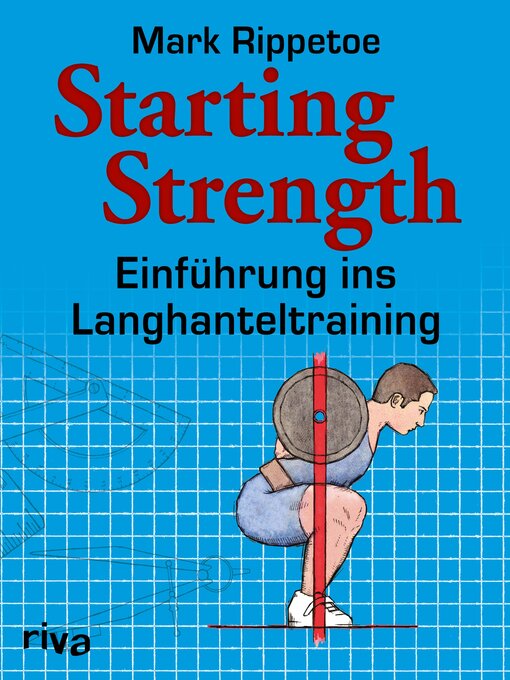 Title details for Starting Strength by Mark Rippetoe - Available